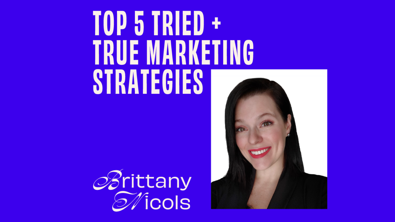 CMO – Interview – Brittany Nicols On Her Top 5 Tried + True Marketing Strategies_2