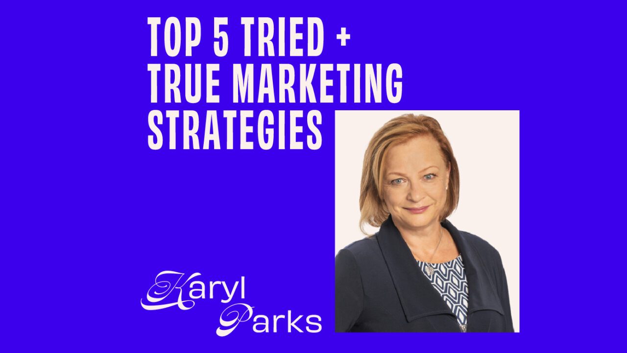 CMO - Interview - Karyl Parks On Her Top 5 Tried + True Marketing Strategies Featured Image