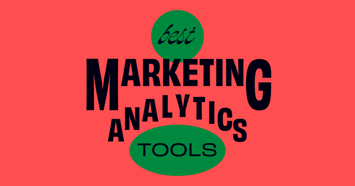 12 Best Marketing Analytics Tools In 2023 The CMO