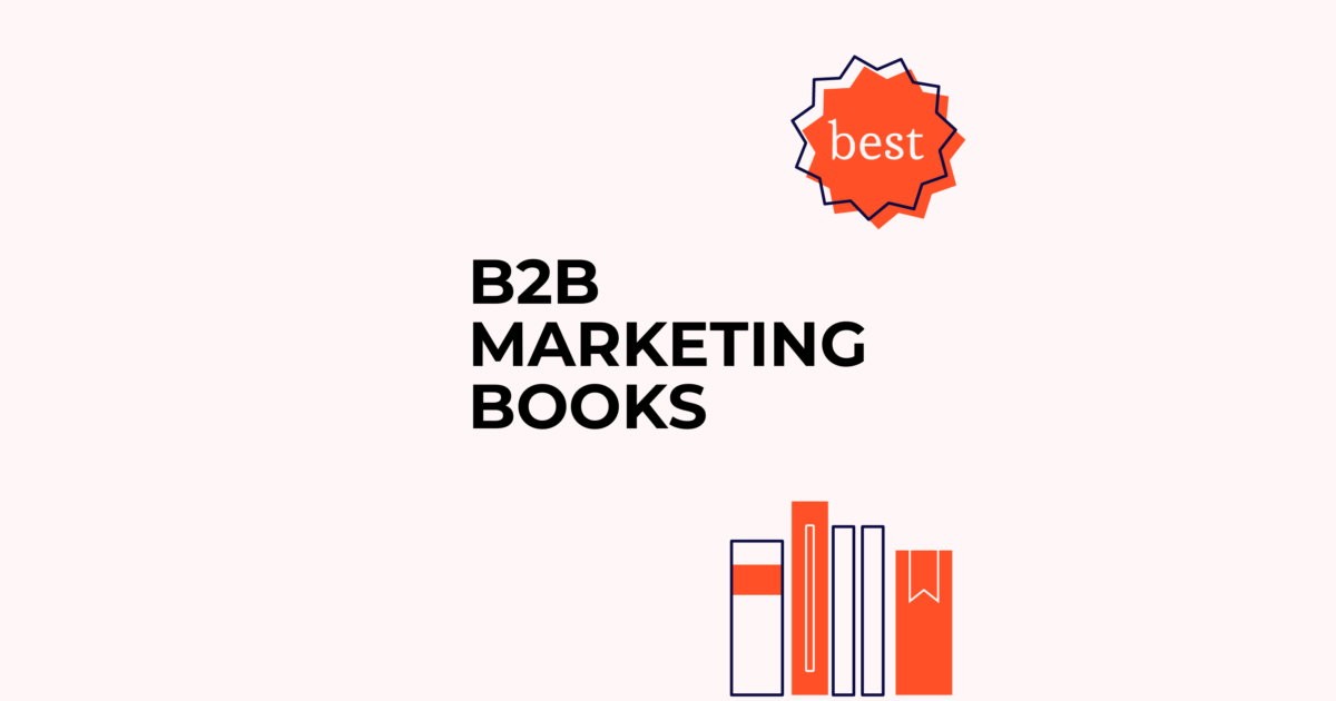 The 17 Best B2B Marketing Books Ever Written - The CMO