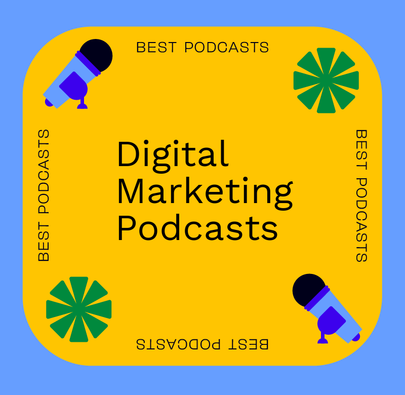 15 Digital Marketing Podcasts To Listen To In 2024 The CMO